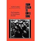 Lankov: From Stalin to Kim Il Sung