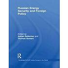 Adrian Dellecker, Thomas Gomart: Russian Energy Security and Foreign Policy