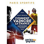 Benoit Treanton: Paris Sportifs: Comment Vaincre La Chance: Les Secrets Des Parieurs Sportifs Professionnels Enfin Dévoilés