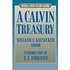 William F Keesecker: A Calvin Treasury