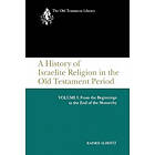 Rainer Albertz: History Of Israelite Religion In, Vol 1