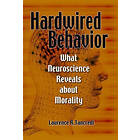 Laurence Tancredi: Hardwired Behavior