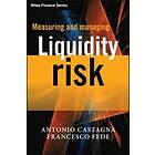 A Castagna: Measuring and Managing Liquidity Risk