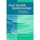 Amit Chattopadhyay: Oral Health Epidemiology: Principles And Practice