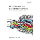 Brian Pinto: How Does My Country Grow?