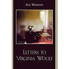 Lisa Williams: Letters to Virginia Woolf