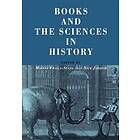 Marina Frasca-Spada: Books and the Sciences in History