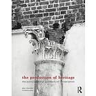 Alan Chandler, Michela Pace: The Production of Heritage