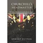 Edward Dutton: Churchill's Headmaster