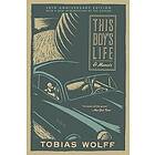 Tobias Wolff: This Boy's Life (30th Anniversary Edition)