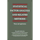 A Basilevsky: Statistical Factor Analysis and Related Methods Theory Applications