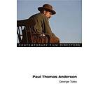 George Toles: Paul Thomas Anderson