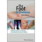 AJM Boulton: The Foot in Diabetes 5th Edition