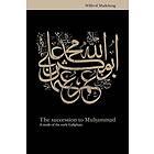 Wilferd Madelung: The Succession to Muhammad