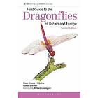 K-D Dijkstra, Asmus Schroeter: Field Guide to the Dragonflies of Britain and Europe: 2nd edition