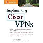 Adam Quiggle: Implementing Cisco VPNs