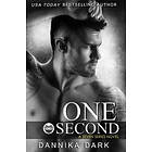 Dannika Dark: One Second (Seven Series Book 7)