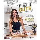 Ashleigh VanHouten: It Takes Guts