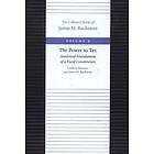James Buchanan: Power to Tax -- Analytical Foundations of a Fiscal Constitution