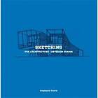 Stephanie Travis: Sketching for Architecture Interior Design