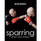 Bob Breen: Sparring