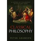 Peter Adamson: Classical Philosophy