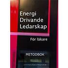 Alexander Lundberg: Energi drivande ledarskap för läkare metodbok