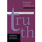 Millard J Erickson: Truth or Consequences