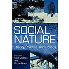 N Castree: Social Nature Theory, Practice and Politics
