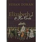 Susan Doran: Elizabeth I and Her Circle