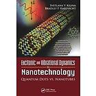 Svetlana Kilina, Bradley G Habenicht: Excitonic and Vibrational Dynamics in Nanotechnology