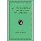 Aeneas Tacticus, Asclepiodotus, Onasander: Aeneas Tacticus, Asclepiodotus, and Onasander