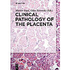 Martin Vogel, Gitta Turowski: Clinical Pathology of the Placenta