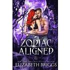 Elizabeth Briggs: Zodiac Aligned