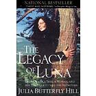 Julia Butterfly Hill: Legacy of Luna