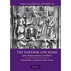 Bjrn C Ewald: The Emperor and Rome