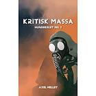 Axel Hellby: Kritisk massa