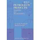 George Mushrush: Petroleum Products