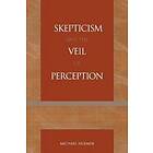 Michael Huemer: Skepticism and the Veil of Perception