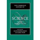 Alexander Jones: The Cambridge History of Science: Volume 1, Ancient Science