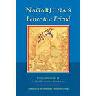 Nagarjuna: Nagarjuna's Letter to a Friend