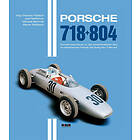 Joerg Thomas Foedisch, Jost Nesshoever, Rainer Rossbach, Michael Behrndt: Porsche 718 804