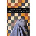 Elaheh Rostami-Povey: Afghan Women