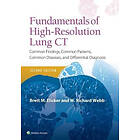 Brett M Elicker, W Richard Webb: Fundamentals of High-Resolution Lung CT