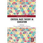 Laurence Parker, David Gillborn: Critical Race Theory in Education