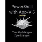 Timothy Mangan: Power Shell with App V 5,1