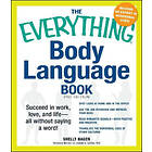 Shelly Hagen: The Everything Body Language Book