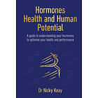 Nicky Keay: Hormones, Health and Human Potential