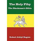 Robert Athlyi Rogers: The Holy Piby Blackman's Bible