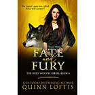 Quinn Loftis: Fate and Fury
